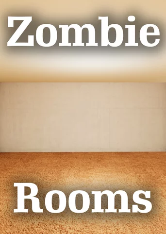 Zombie Rooms