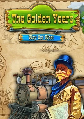 The Golden Years: Way Out West