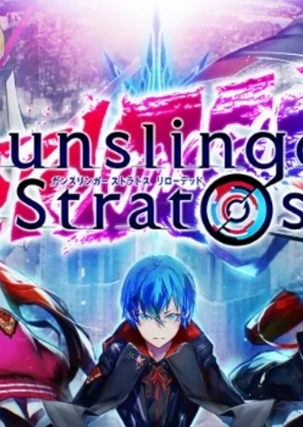 Gunslinger Stratos Reloaded