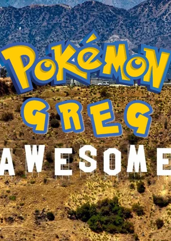 Pokémon: Greg Version