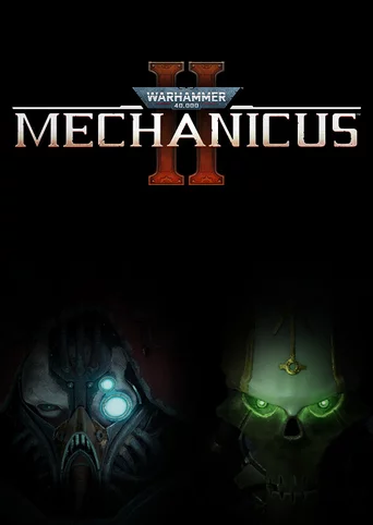 Warhammer 40,000: Mechanicus II