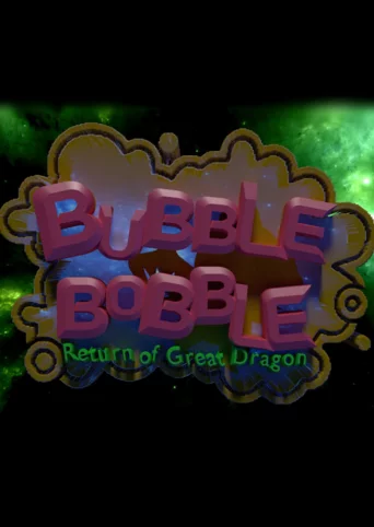 Bubble Bobble: Return of Great Dragon