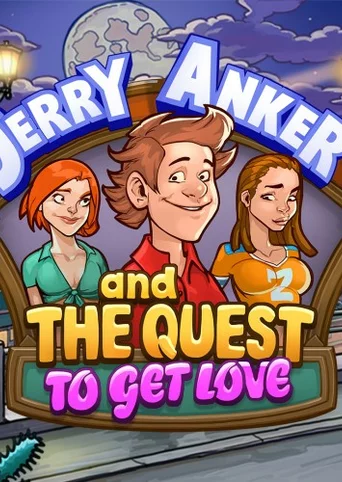 Jerry Anker and the Quest to get Love