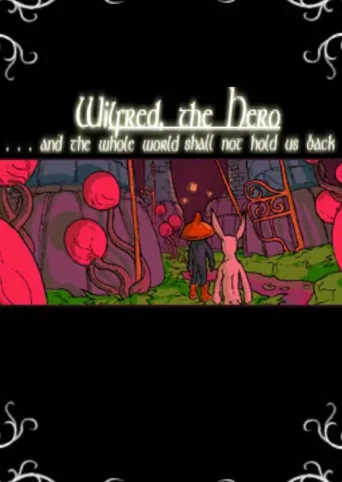 Wilfred the Hero, Part 1