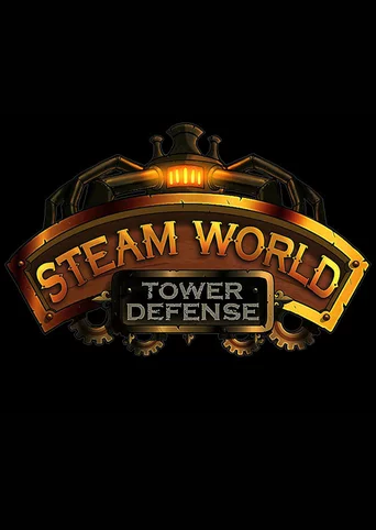 SteamWorld Tower Defense
