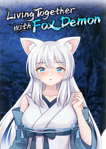 Living together with Fox Demon