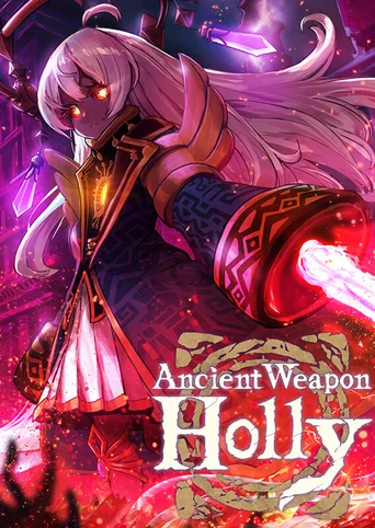 Ancient Weapon Holly