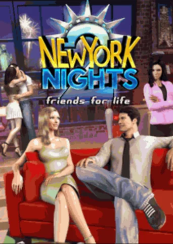 New York Nights 2: Friends For Life