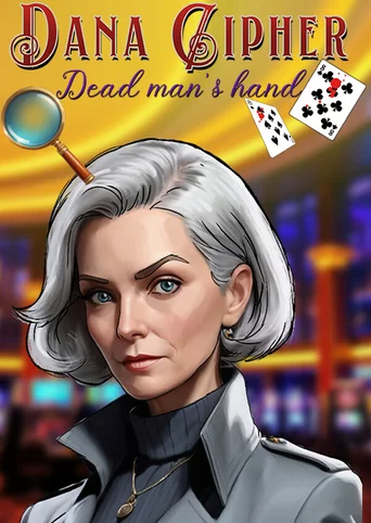 Dana Cipher: Dead Man's Hand