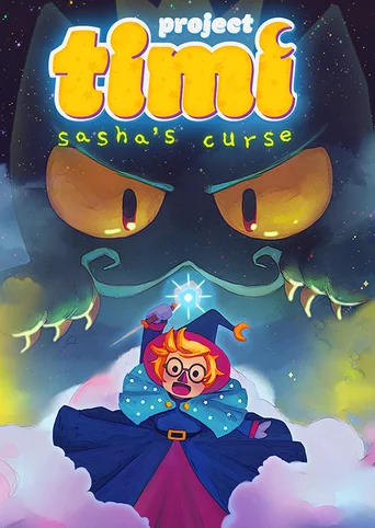 Project Timi: Sasha's Curse