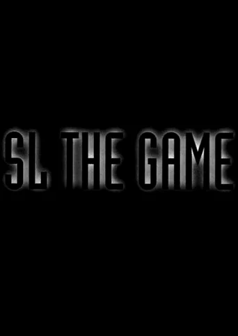 SL The Game
