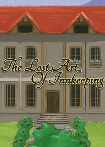 The Lost Art of Innkeeping