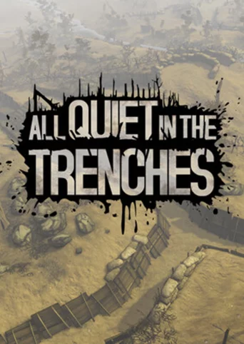 All Quiet in the Trenches