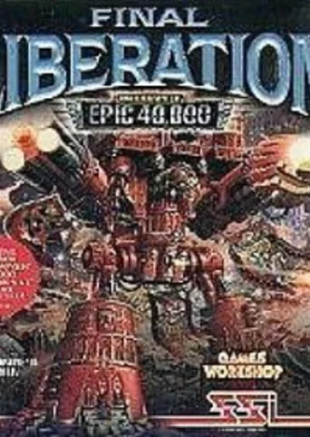 Final Liberation: Warhammer Epic 40,000