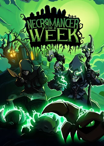 Necromancer for a Week