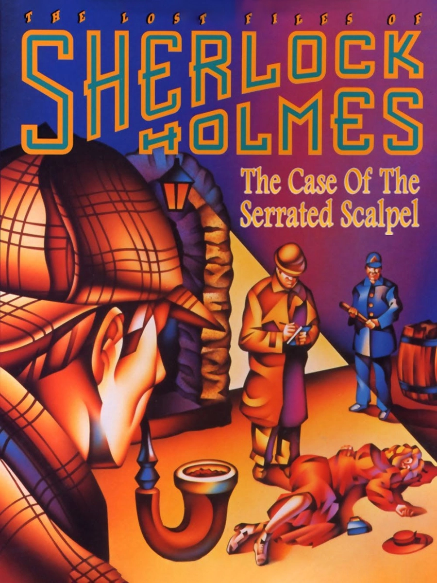 The Lost Files of Sherlock Holmes: The Case of the Serrated Scalpel