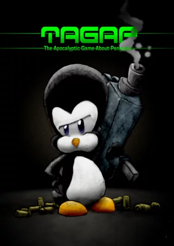 TAGAP: The Apocalyptic Game About Penguins