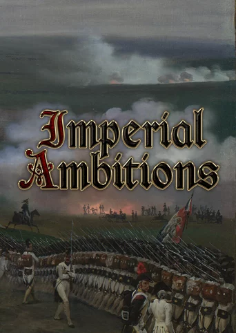 Imperial Ambitions