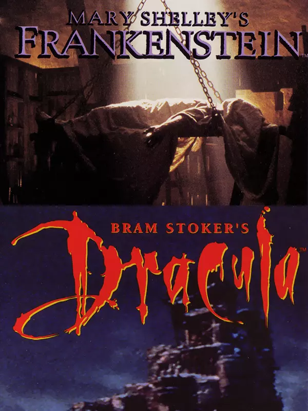 Mary Shelley's Frankenstein / Bram Stoker's Dracula