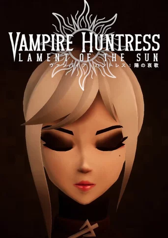 Vampire Huntress: Lament of the Sun