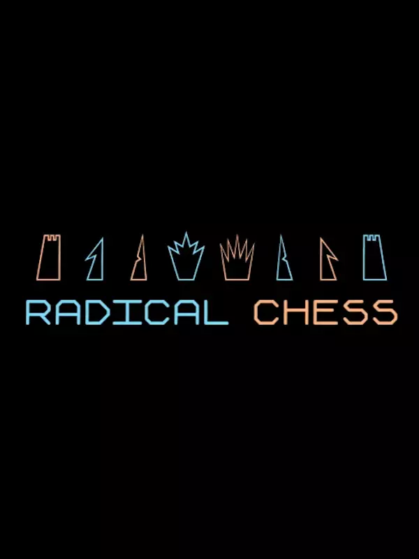 Radical Chess