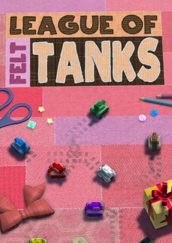 League of Felt Tanks