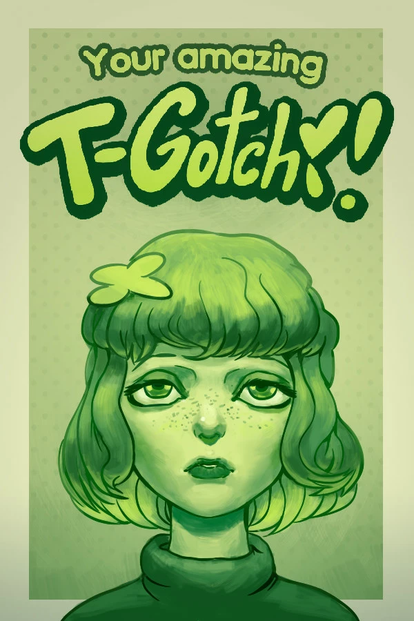 Your amazing T-Gotchi!