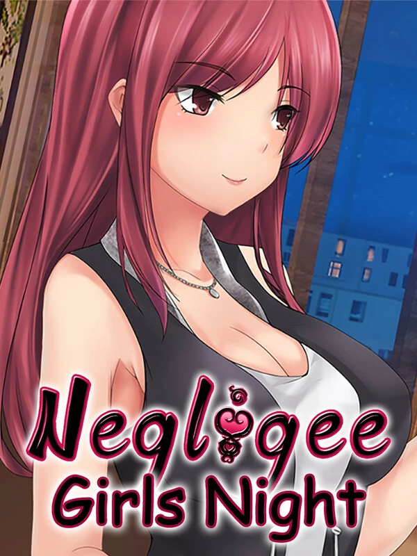 Negligee: Girls Night