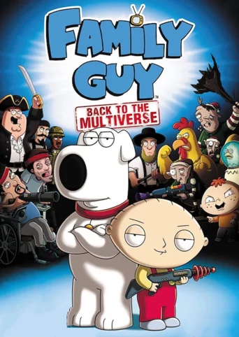 Family Guy: Back to the Multiverse