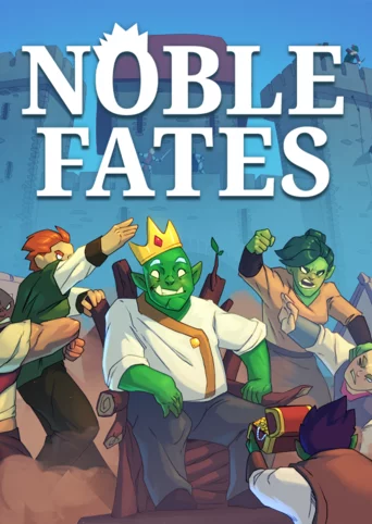 Noble Fates