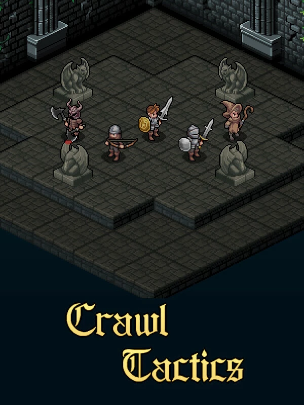 Crawl Tactics