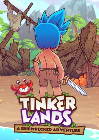 Tinkerlands: A Shipwrecked Adventure