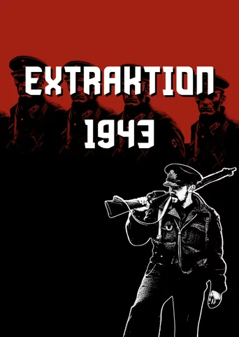 Extraktion 1943