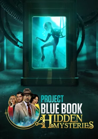 Project Blue Book: Hidden Mysteries