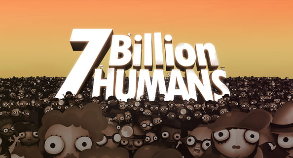 7 Billion Humans