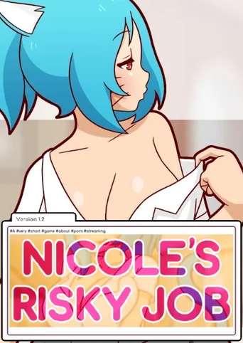 Nicole's Risky Job