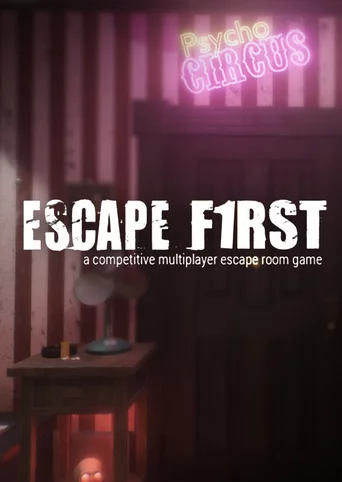 Escape First