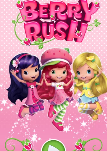 Strawberry Shortcake: And Her Berry Best Friends