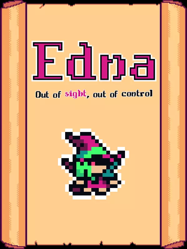 Edna: Out of Sight, Out of Control