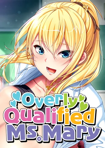 Overly Qualified Ms. Mary