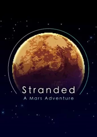 Stranded: A Mars Adventure