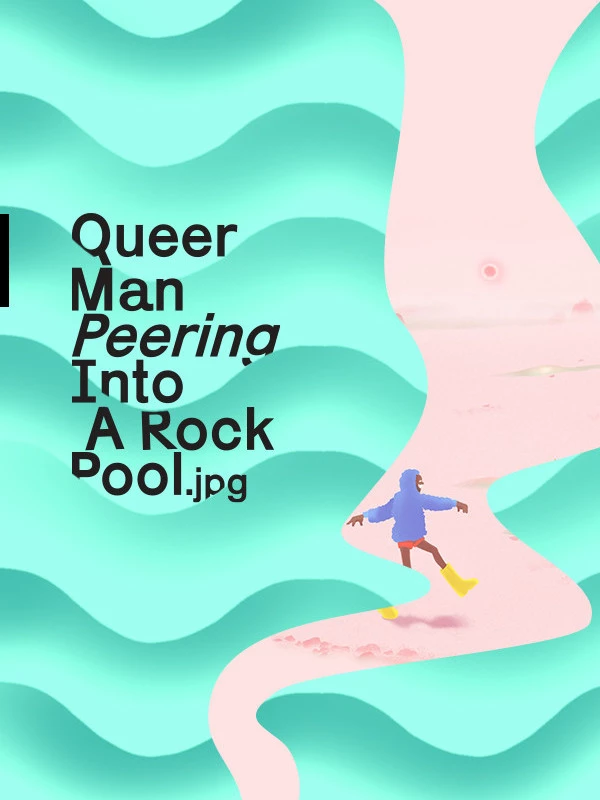Queer Man Peering Into A Rock Pool.jpg