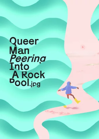 Queer Man Peering Into A Rock Pool.jpg