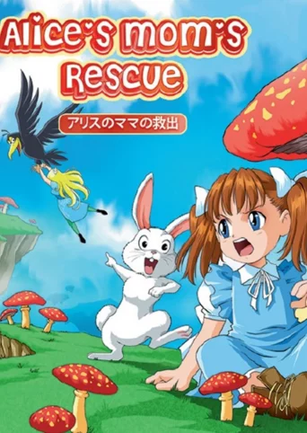 Alice's Mom's Rescue