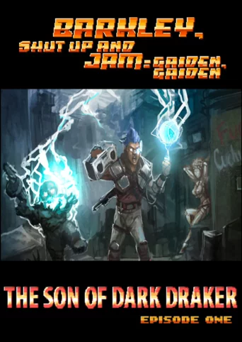 Barkley Gaiden 2: The Son Of Dark Draker - Barkley Shut Up and Jam: Gaiden, Gaiden Episode 1