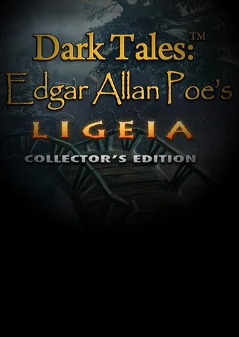 Dark Tales: Edgar Allan Poe's Ligeia - Collector's Edition