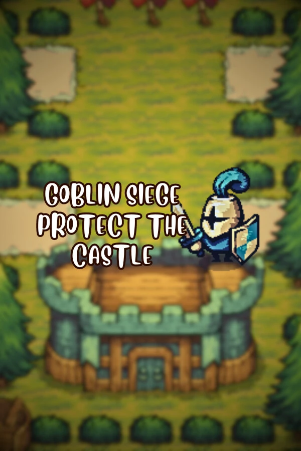 Goblin Siege: Protect the Castle!