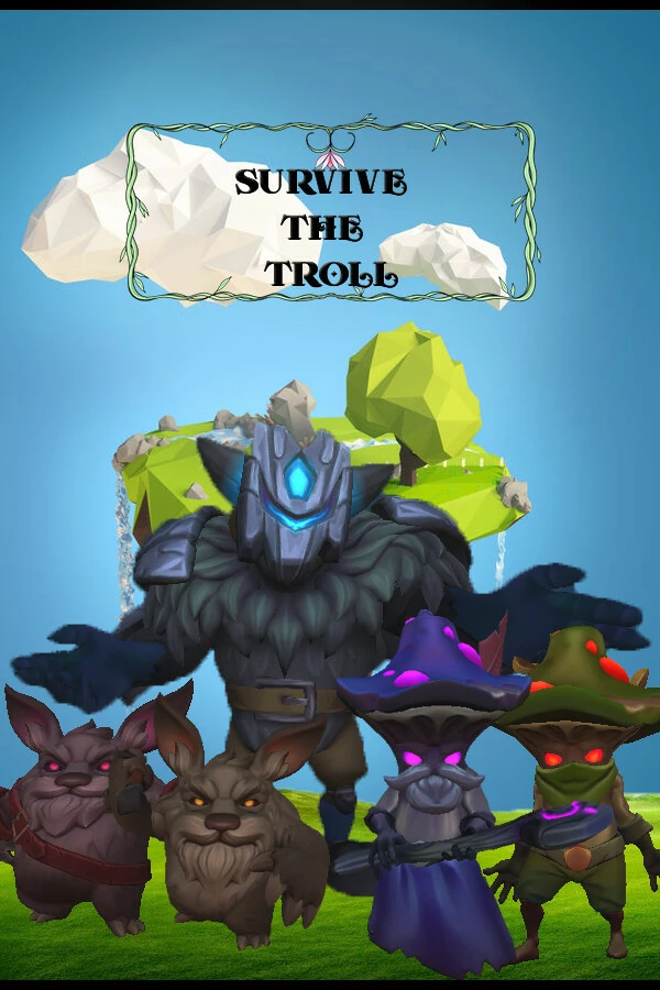 Survive the Troll