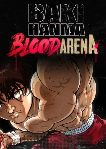 Baki Hanma: Blood Arena