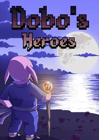 Dobo's Heroes